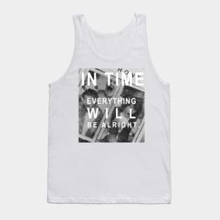 Bill and Ted's Excellent Adventure - In Time Everything WILL be alright Tank Top